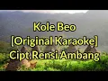 Download Lagu Kole Beo Karaoke