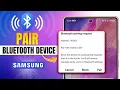 How to Connect or Pair Bluetooth Devices to Samsung Phones