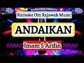 Download Lagu ANDAIKAN - KARAOKE - IMAM S ARIFIN ( Om Rajawali Musik @karaokedendy )