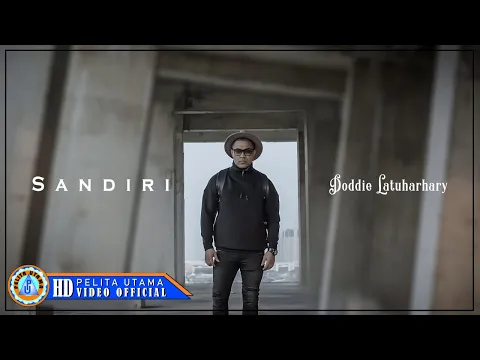 Download MP3 Doddie Latuharhary - SANDIRI | Lagu Ambon Terbaru Terpopuler 2022 (Official Music Video)