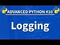 Logging in Python - Advanced Python 10