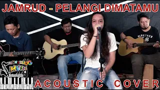 Download PELANGI DIMATAMU - JAMRUD | Featuring SENANDUNG MUSIC SURABAYA - ACOUSTIC COVER MP3
