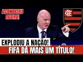Download Lagu JUSTIÇA! FIFA reconhece novo TÍTULO MUNDIAL do FLAMENGO e torcida explode! NOTÍCIAS DO FLAMENGO HOJE