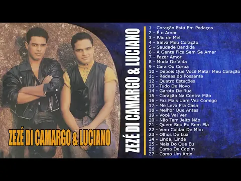 Download MP3 Só As Antigas do Zezé di Camargo e Luciano 1991 a 1995