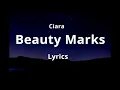 Ciara - Beauty Marks (Lyrics)