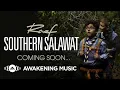 Download Lagu Southern Salawat ...coming soon 😊