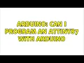 Arduino Can I program an ATtiny87 with Arduino
