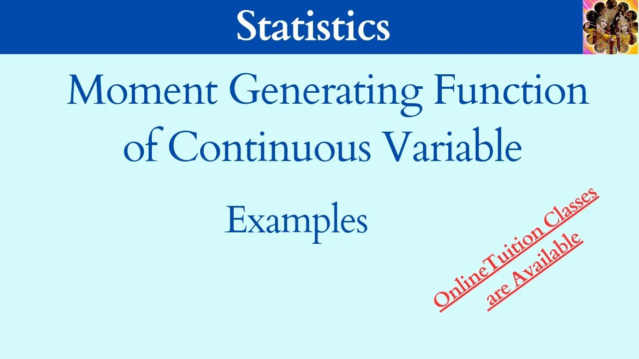 29. Moment Generating Function for Continuous Variables in Statistics #statistics #mgf