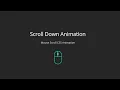 Scroll Down Mouse Animation Using Only HTML and CSS Animated Mouse Scroll Using HTML CSS