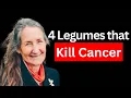 These 4 Legumes KILL CANCER Beat Disease Dr Barbara O Neill