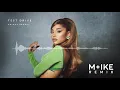 Download Lagu Ariana Grande - test drive (M+ike Remix)