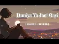 Download Lagu Duniya Yeah Jeet Gayi Dil Haar Gaya [ Showed + Reverb ] O Khuda | 8D Audio | Lofi Remix | #trending