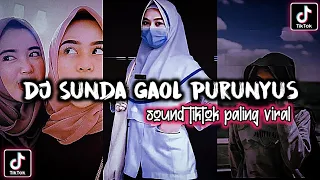 Download DJ SUNDA GAOL PURUNYUS - SOUND TIKTOK PALING VIRAL 2022 - DJ ABDI BOGA KABOGOH ANYAR MP3