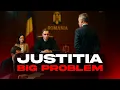 Justiția… Big problem!