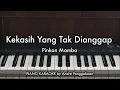 Download Lagu Kekasih Yang Tak Dianggap - Pinkan Mambo | Piano Karaoke by Andre Panggabean