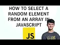 How to Select Random Array Element Using JavaScript