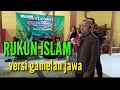 GENDING JAWA LAGU RUKUN ISLAM VERSI GAMELAN TRETHEK