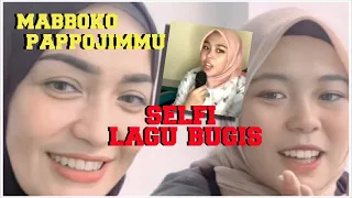 Download indahnya lagu bugis // mabboko pappojimmu di bawain SELFI !! MP3