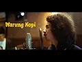 Download Lagu eńau - Warung Kopi | ACOUSTIC SESSION (at Conclave Wijaya)