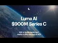 Luma AI - Building for the Future