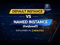 Default Instance vs Named Instance in SQL Server Complete Beginner Guide