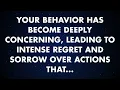 Download Lagu Your behavior has become deeply concerning, leading to intense regret... | God Message Today