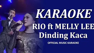 Download KARAOKE Rio ft MELLY Lee Dinding Kaca - Liga Dangdut Indonesia 2021 || Official Karaoke Lirik MP3