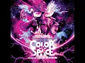 The Color (From "Color Out of Space" Soundtrack) - Colin Stetson