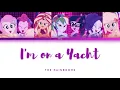 Download Lagu I'm on a Yacht | MLP: Equestria Girls | Color Coded Lyrics