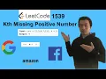 LeetCode 1539 Kth Missing Positive Number - Interview Prep Ep 87