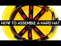 Tutorial How to assemble a hard hat