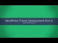 Wordpress Theme Development Tutorial Part - 4 Bangla