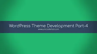 Wordpress Theme Development Tutorial Part - 4 Bangla