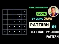 Print Left Half Pyramid Pattern By Java Pattern Printing Most Imp Pattern For Interview