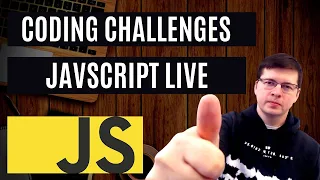 Solving Coding Challenges Live in Javascript