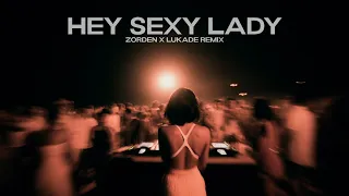 shaggy hey sexy lady zorden x lukade remix afro house