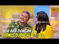 TITI DJ \u0026 THOMAS DJORGHI, DARI SAHABAT JADI DEKAT? | OTW (22/11/25)