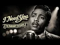 I NEED YOU 1950s Retro Soul Love Song The Harmony Sessions