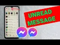 How to Unread Messages on Facebook Messenger - Full Guide
