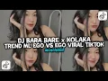 DJ KALOKA  x BARA BERE JEDAG JEDUG REVERB__TREND ML EGO VS EGO VIRAL TIK TOK YANG KALIAN CARI CARI!!