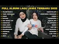 Lagu FULL ALBUM PELAMPIASAN 2 - LA TASYA FEAT. NAYLA FARDILA - PLAYLIST LAGU JAWA TERPOPULER 2025