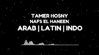 Download Lagu Arab Indo | Tamer Hosny Nafs El Haneen | Lirik Terjemah #arabicsong #laguarab #arabic #viral MP3