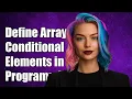 How to Define an Array with Conditional Elements in Programming