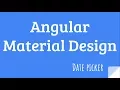 Angular Material Design Date Datepicker