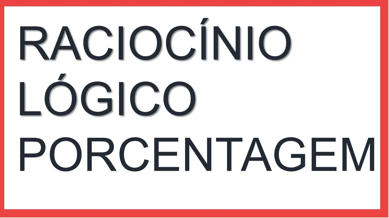🔥 1 QUESTÃO DE MATEMÁTICA - Estilo de Concurso Público - RACIOCÍNIO LÓGICO COM PORCENTAGEM
