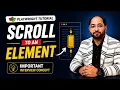 Scroll to an Element Using Playwright Top Playwright Interview Question