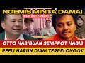 Lagu NGEMIS MINTA DAMAI ! OTTO HASIBUAN SEMPROT HABIS REFLI HARUN DEPAN PUBLIK