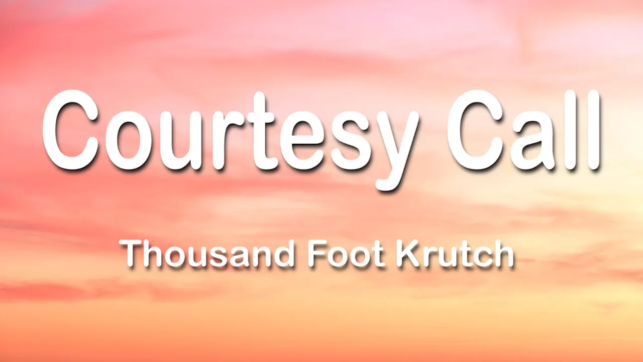 Thousand Foot Krutch - Courtesy Call 1 Hour (Lyrics)