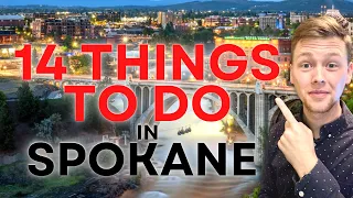 Top 14 Things To Visit Do in Spokane WA