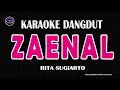 Download Lagu ZAENAL - Karaoke Nada Wanita  - RITA SUGIARTO